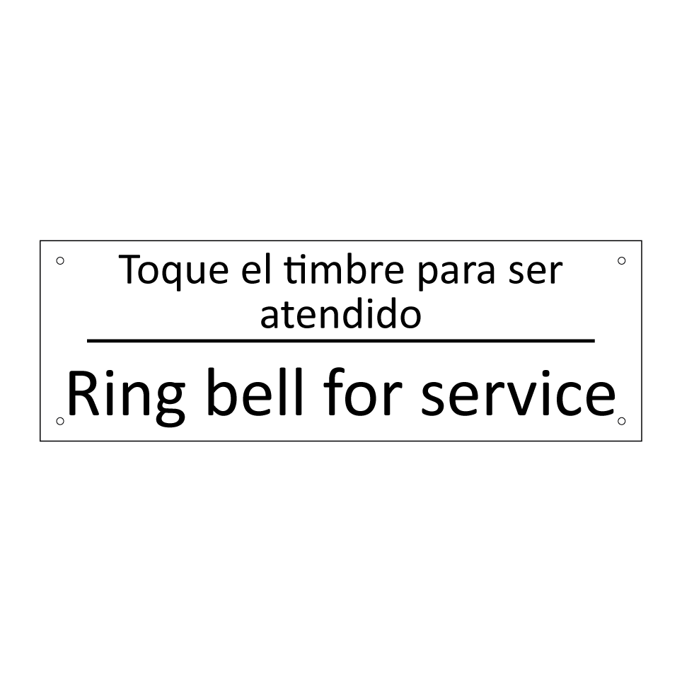 Toque el timbre para ser /.../ - Ring bell for service