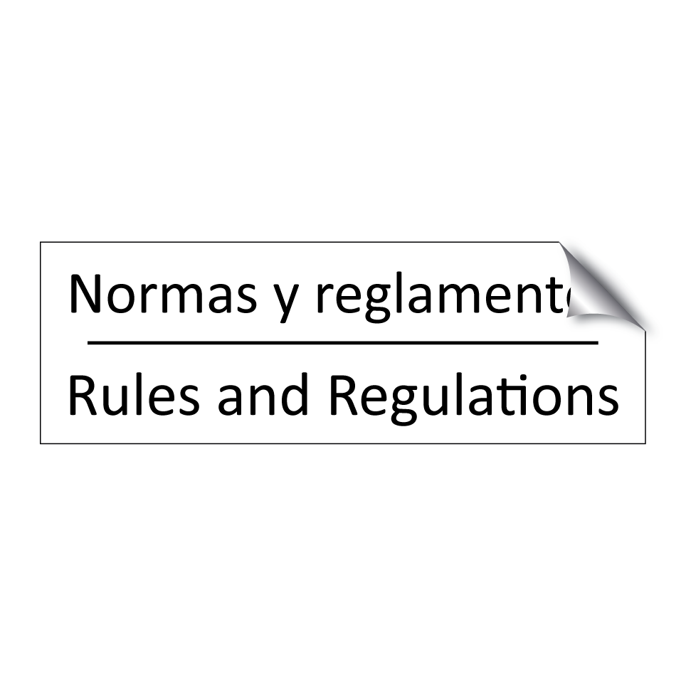 Normas y reglamentos - Rules and Regulations