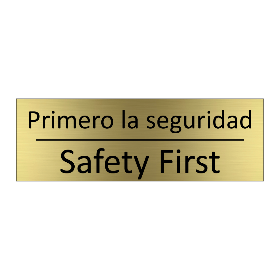 Primero la seguridad - Safety First