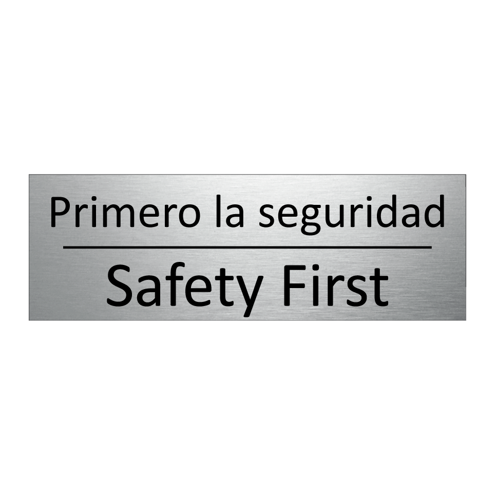 Primero la seguridad - Safety First