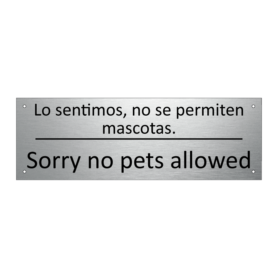 Lo sentimos, no se permiten /.../ - Sorry no pets allowed