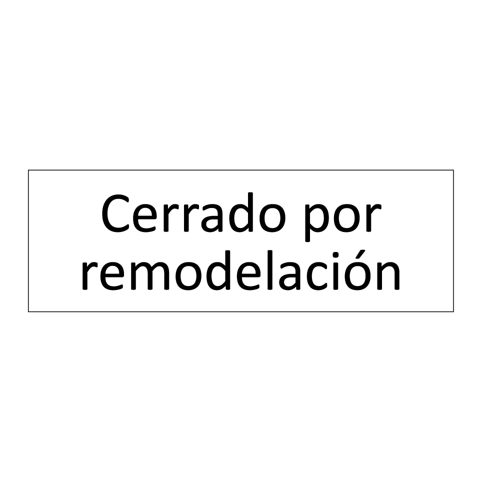Cerrado por remodelación