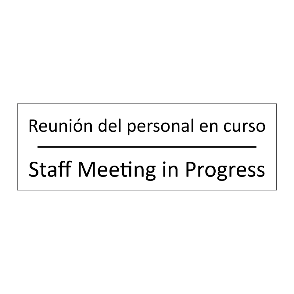 Reunión del personal en curso - Staff Meeting in Progress