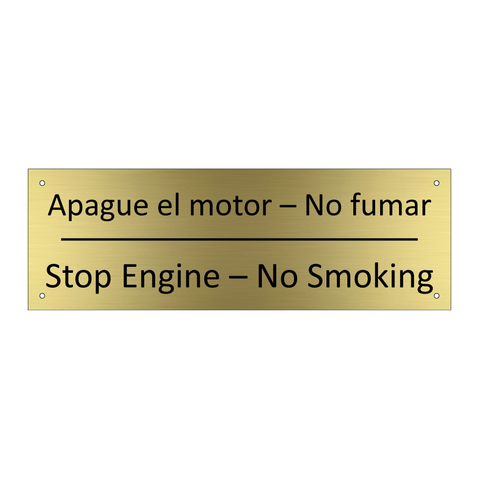 Apague el motor – No fumar - Stop Engine – No Smoking