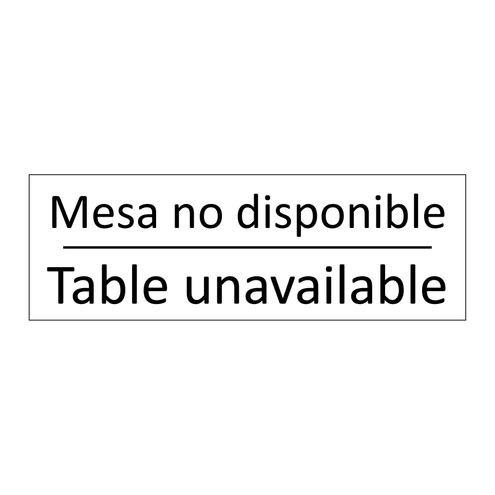 Mesa no disponible - Table unavailable