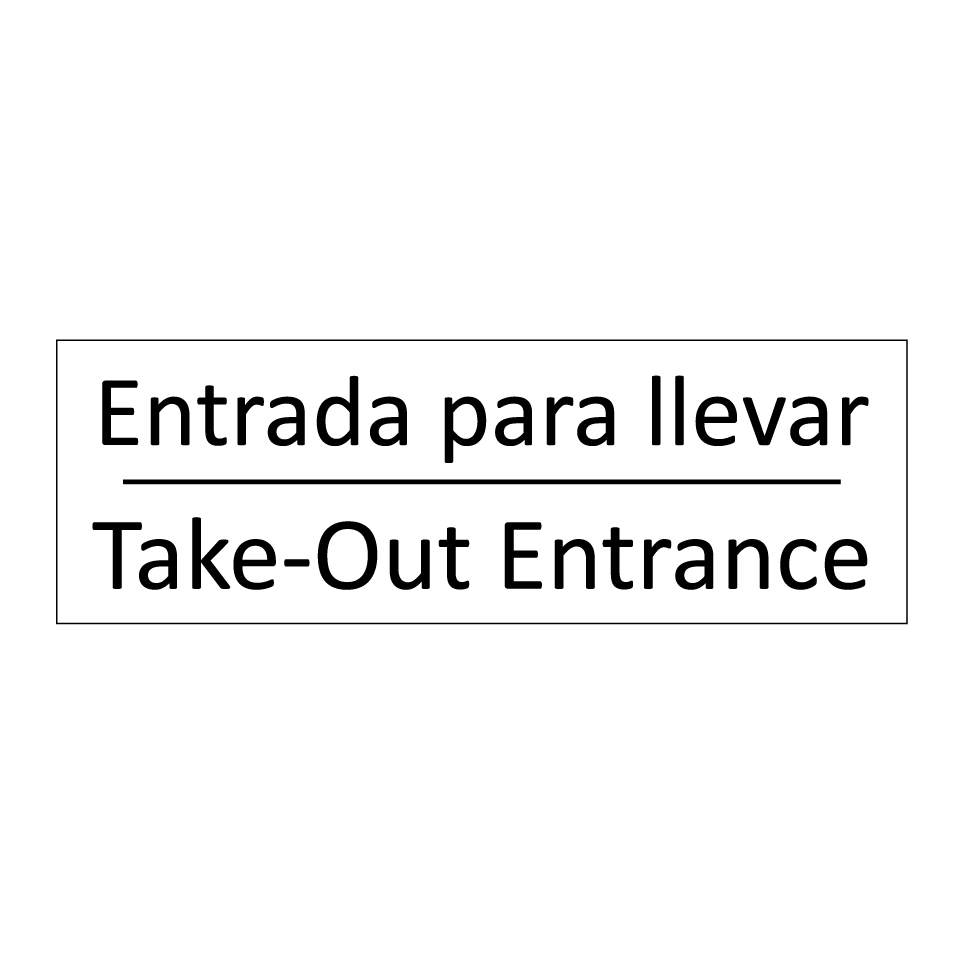 Entrada para llevar - Take-Out Entrance