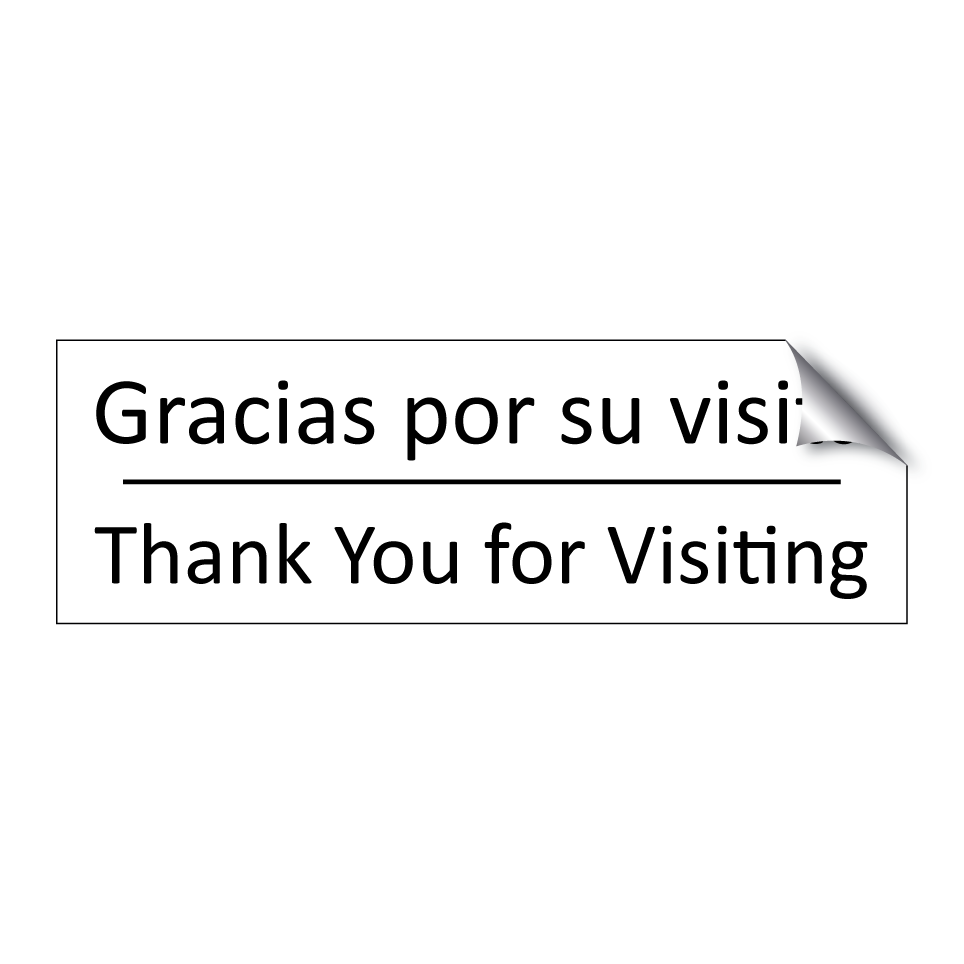 Gracias por su visita - Thank You for Visiting