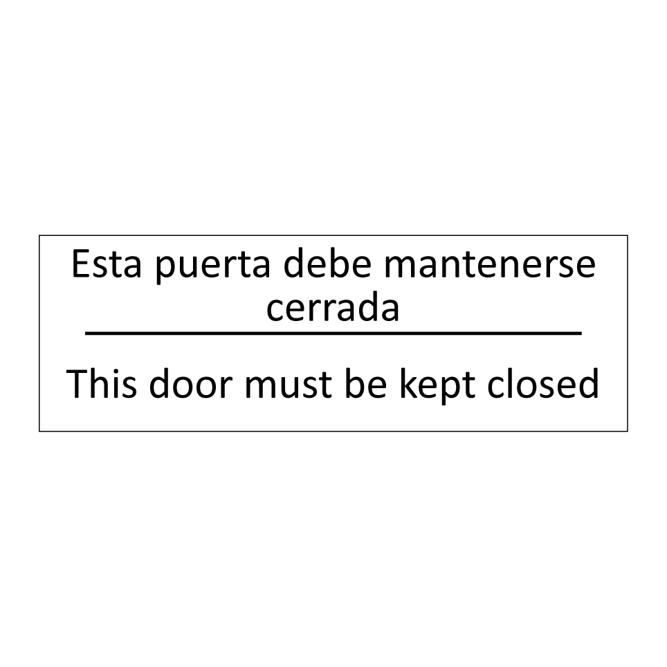 Esta puerta debe mantenerse /.../ - This door must be kept closed