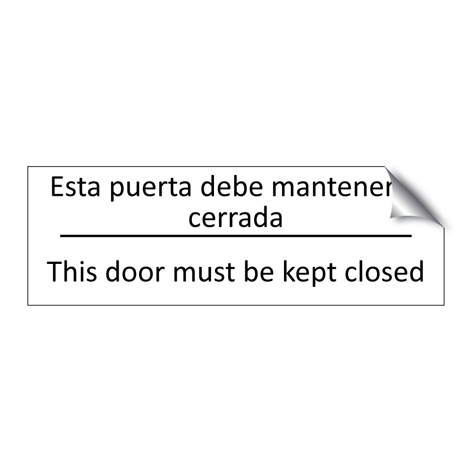 Esta puerta debe mantenerse /.../ - This door must be kept closed
