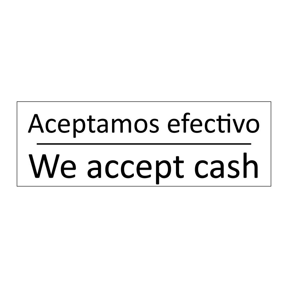 Aceptamos efectivo - We accept cash