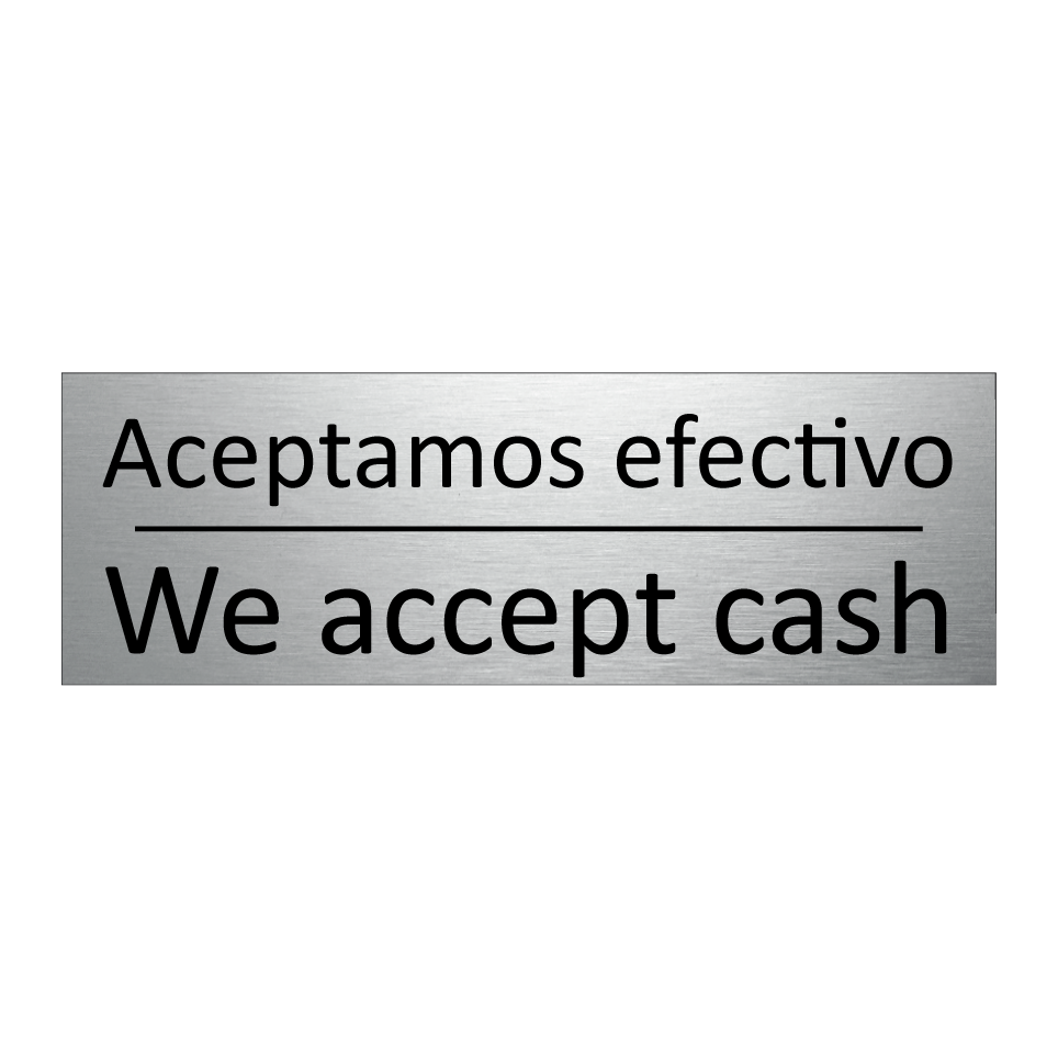 Aceptamos efectivo - We accept cash