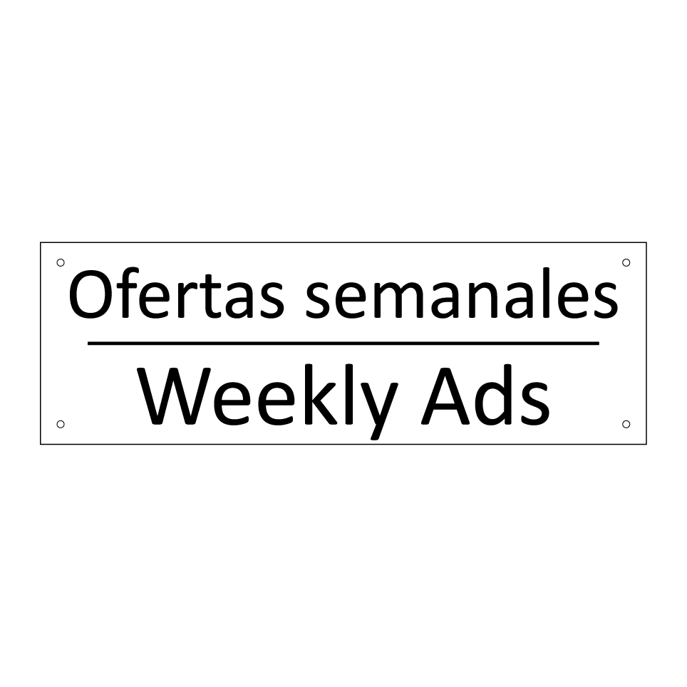 Ofertas semanales - Weekly Ads