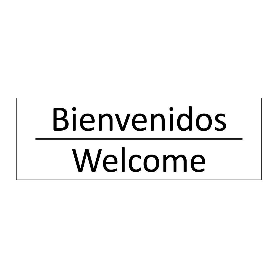 Bienvenidos - Welcome