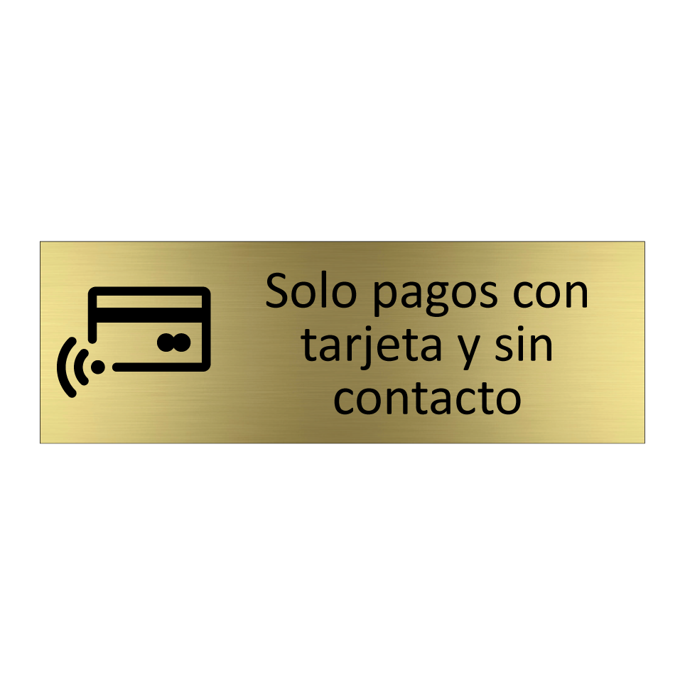 Solo pagos con tarjeta y sin contacto