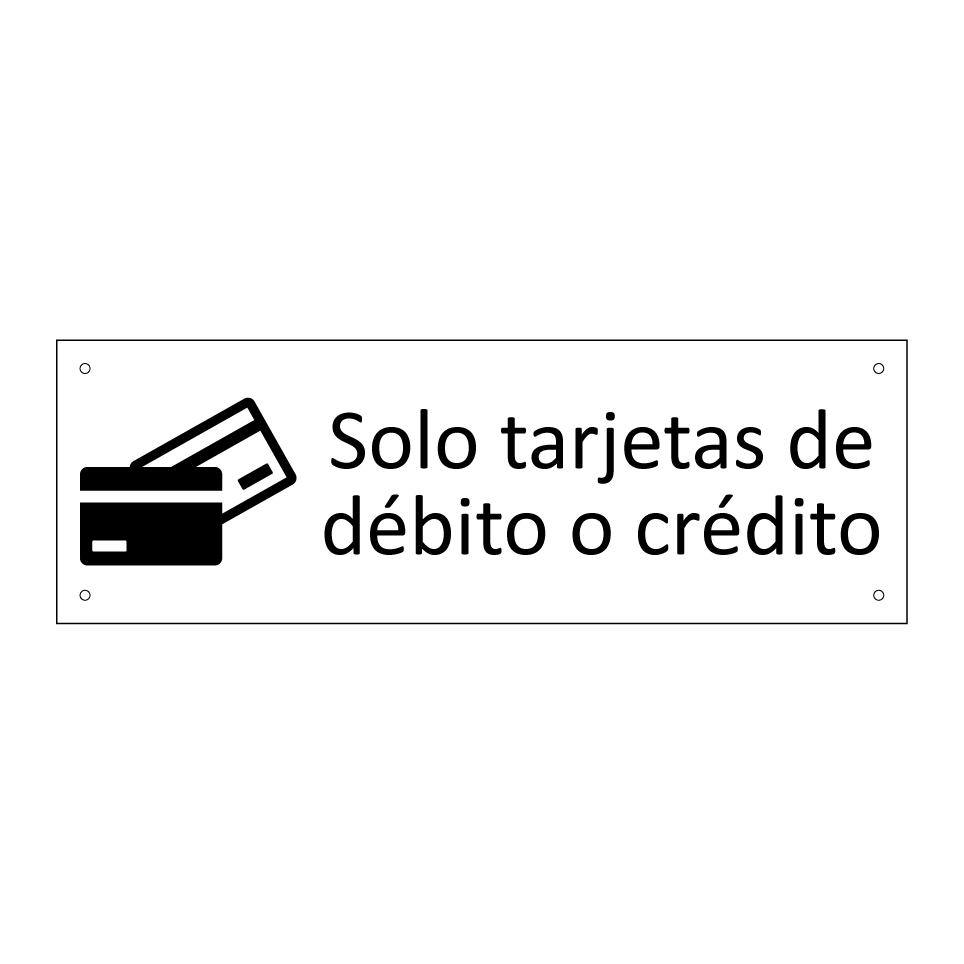 Solo tarjetas de débito o crédito