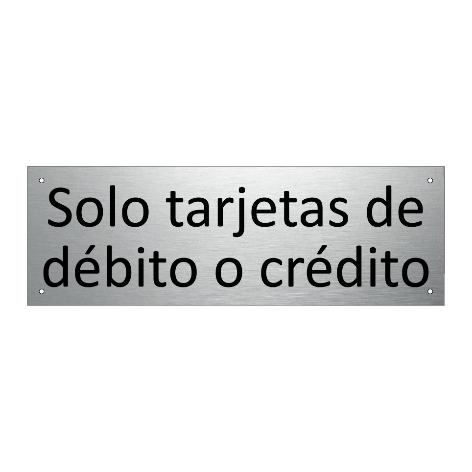 Solo tarjetas de débito o crédito