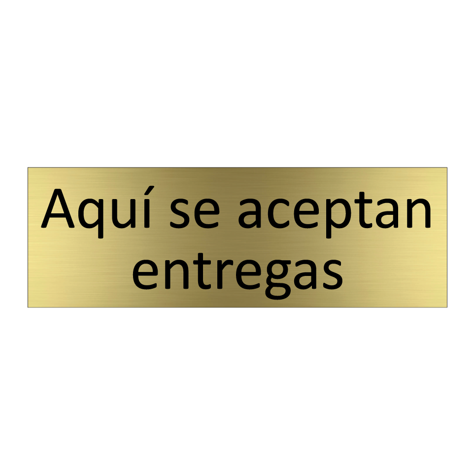 Aquí se aceptan entregas