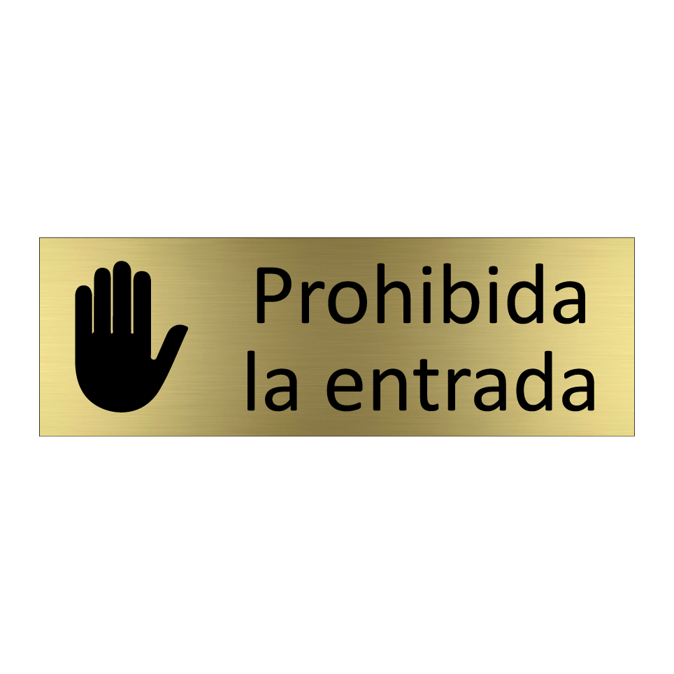 Prohibida la entrada