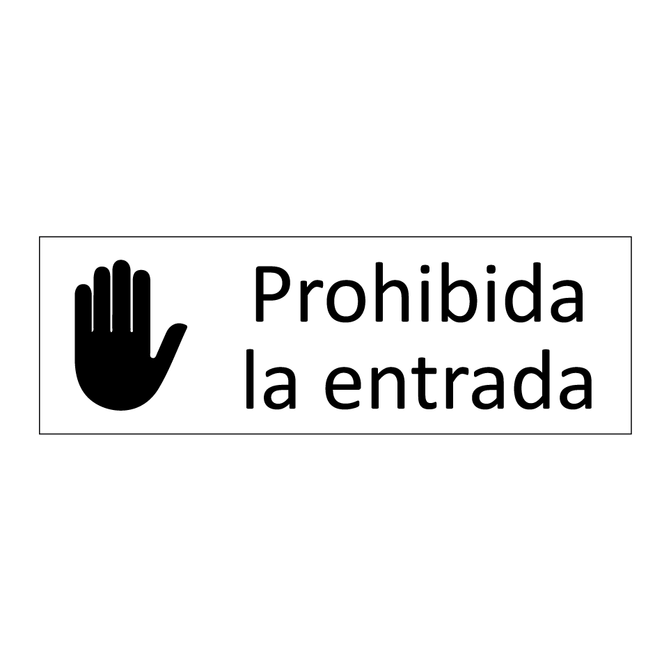 Prohibida la entrada