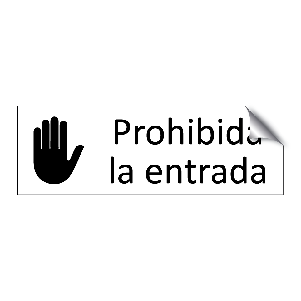 Prohibida la entrada