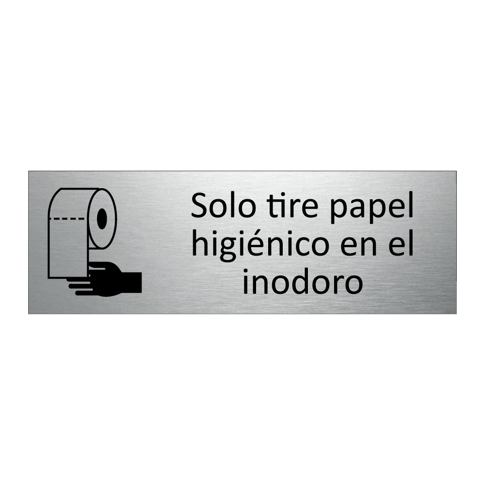 Solo tire papel higiénico en el inodoro