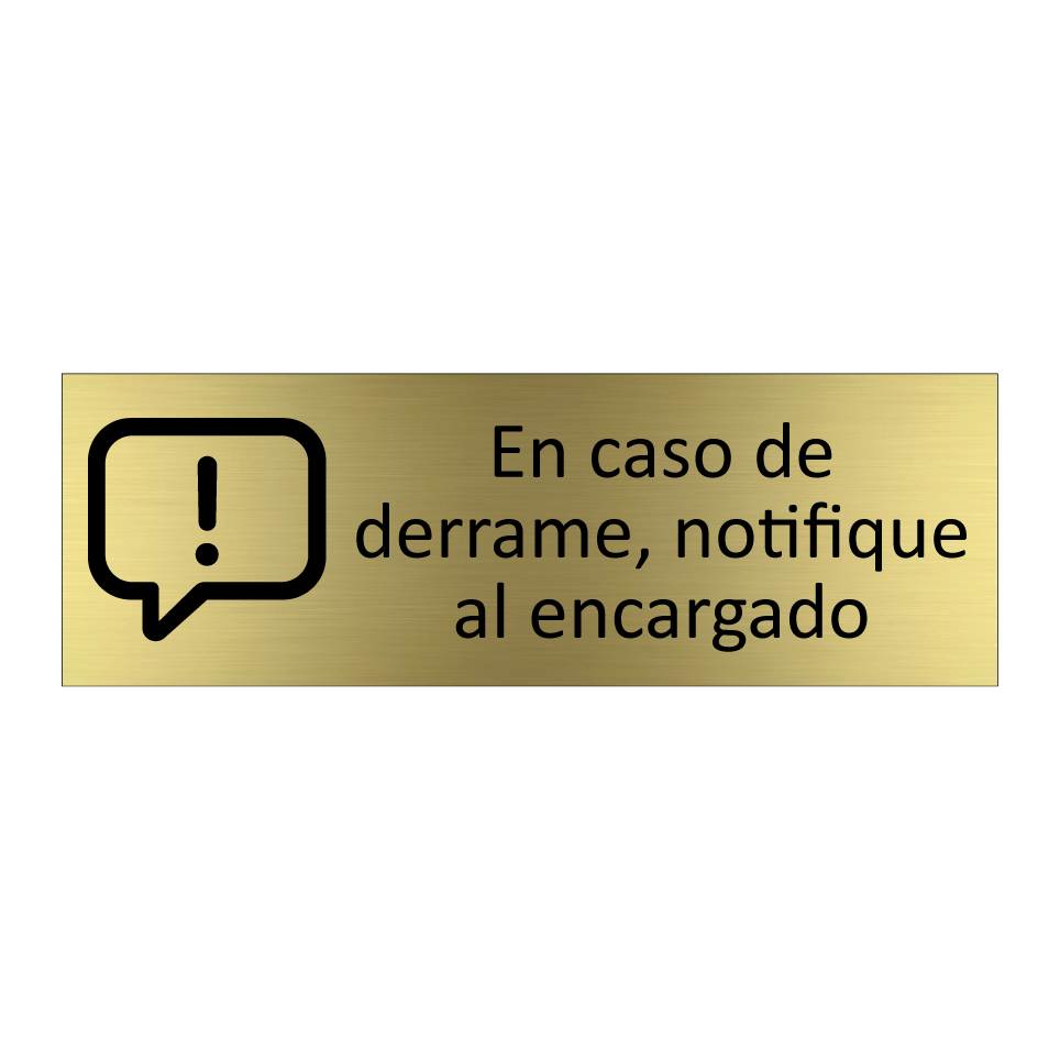 En caso de derrame, notifique al encargado