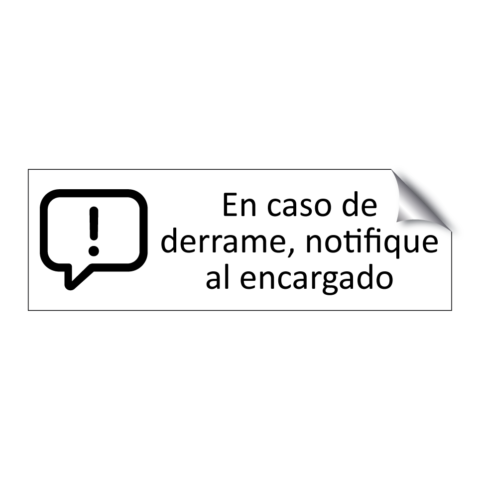 En caso de derrame, notifique al encargado