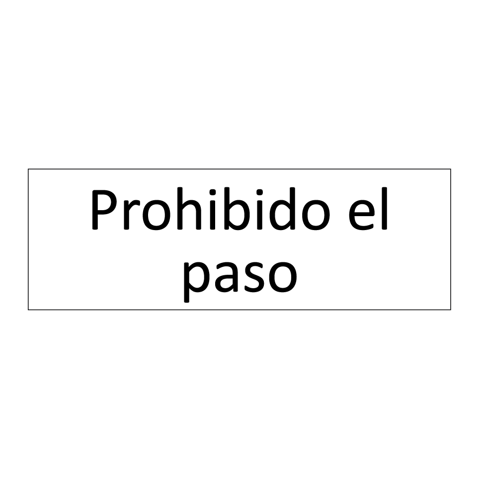 Prohibido el paso