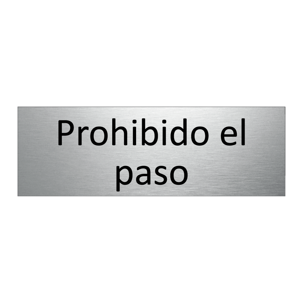Prohibido el paso