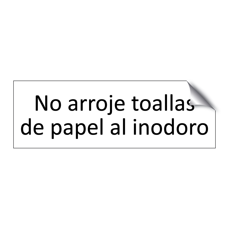 No arroje toallas de papel al inodoro