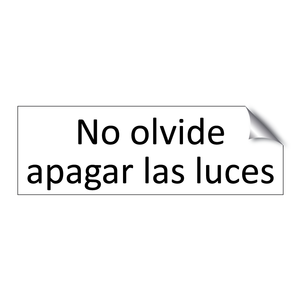 No olvide apagar las luces