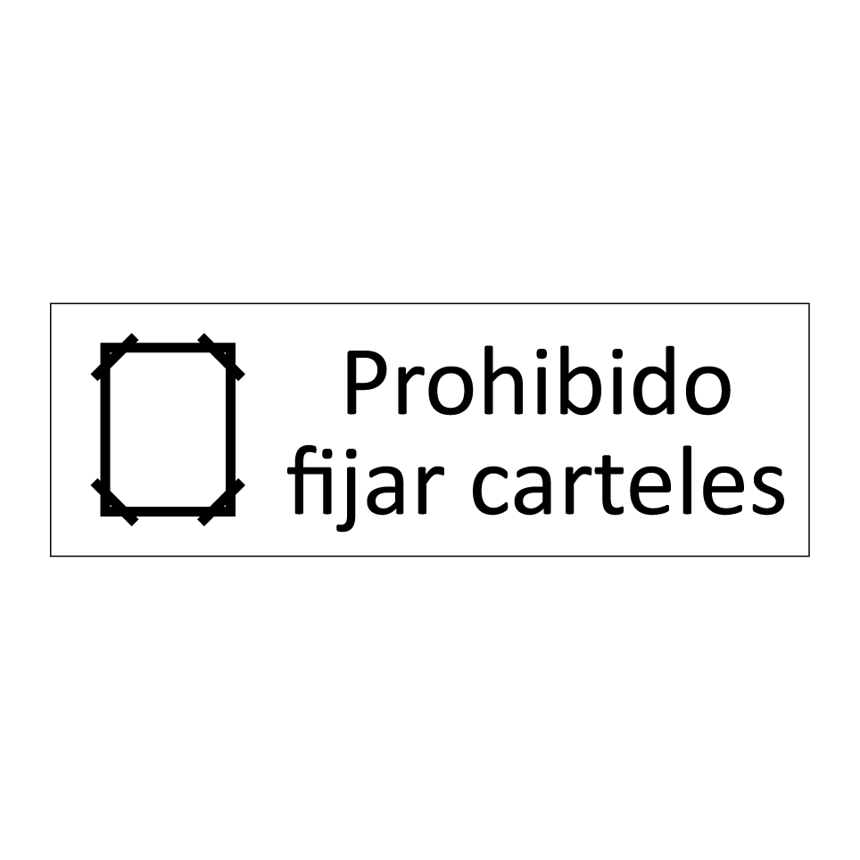 Prohibido fijar carteles