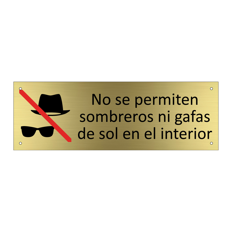 No se permiten sombreros ni gafas de sol en el interior