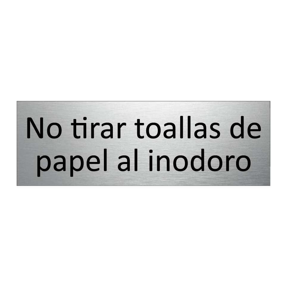 No tirar toallas de papel al inodoro