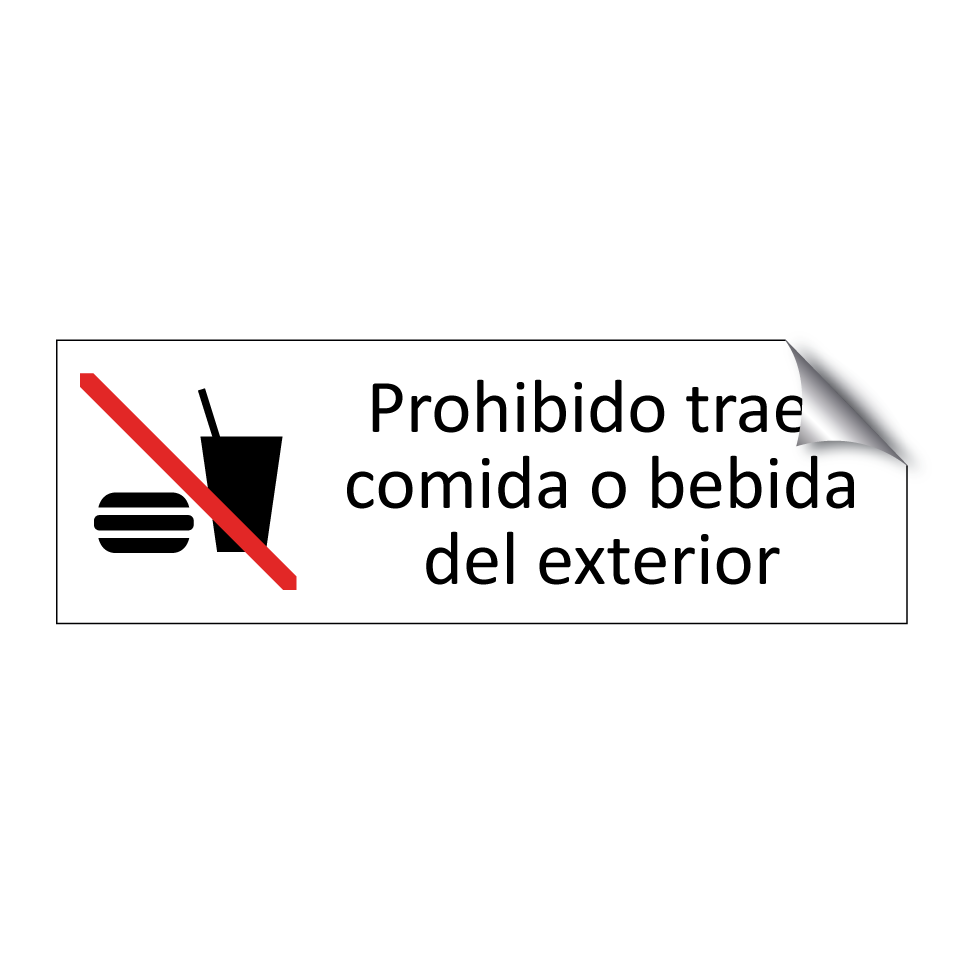 Prohibido traer comida o bebida del exterior