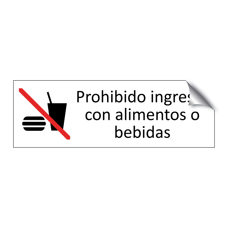 Prohibido ingresar con alimentos o bebidas