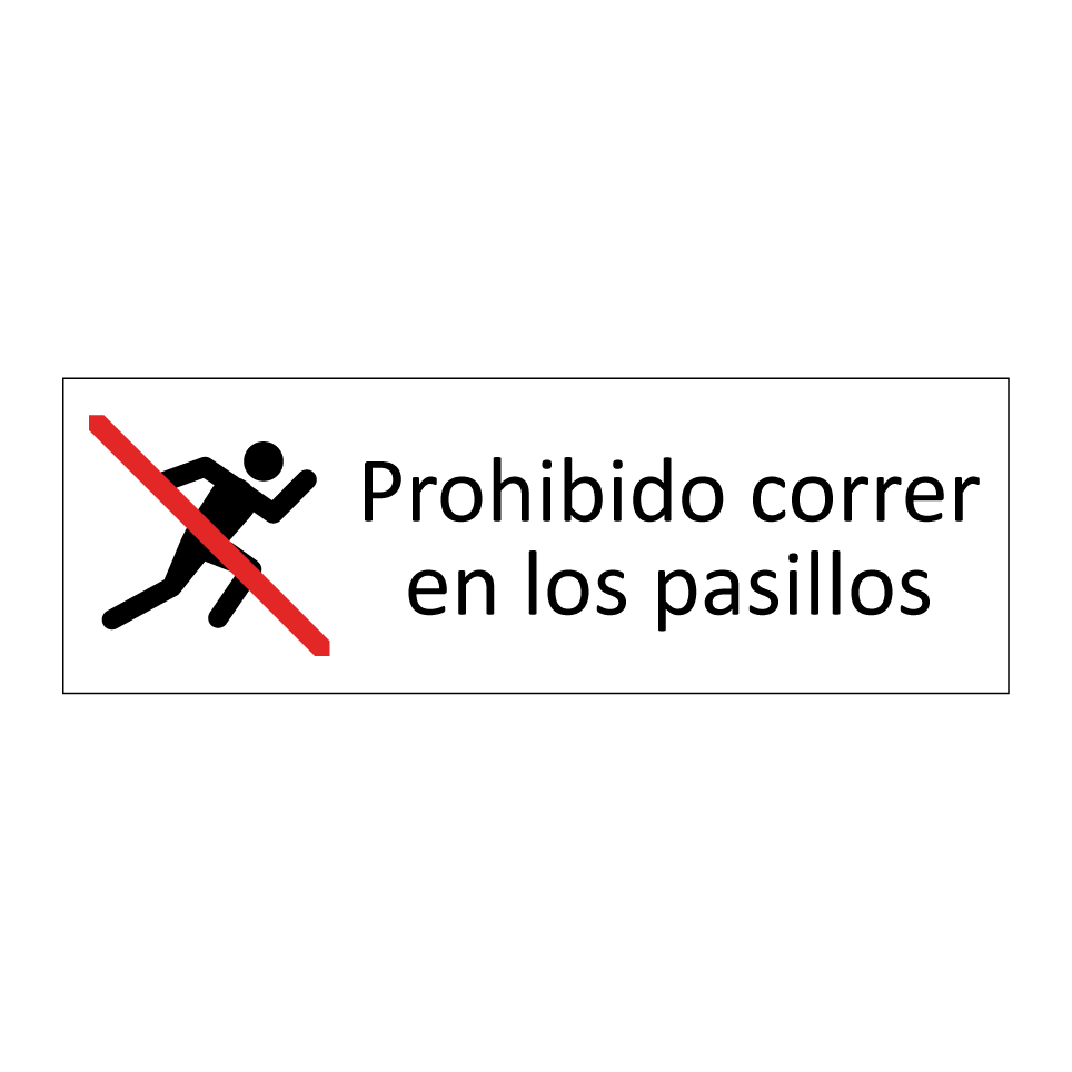Prohibido correr en los pasillos