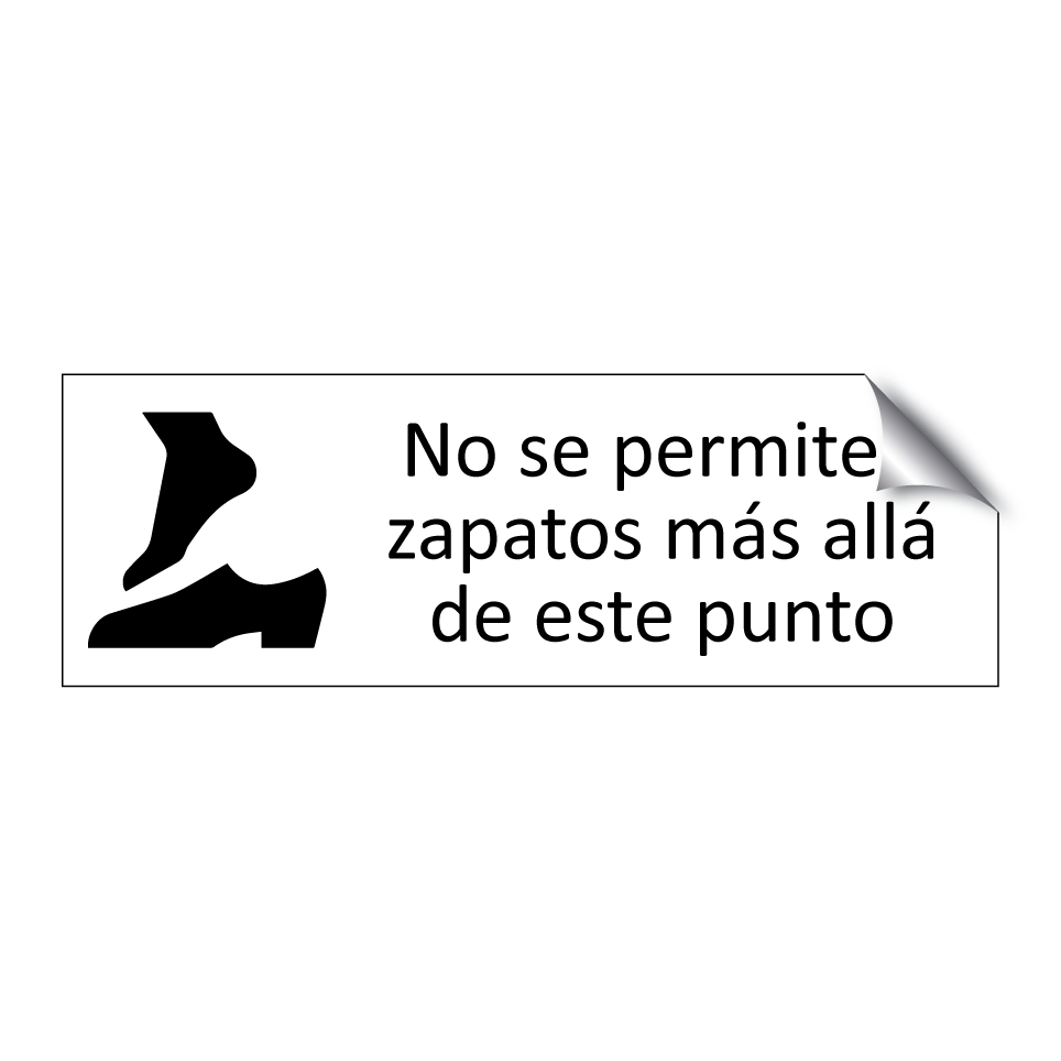 No se permiten zapatos más allá de este punto
