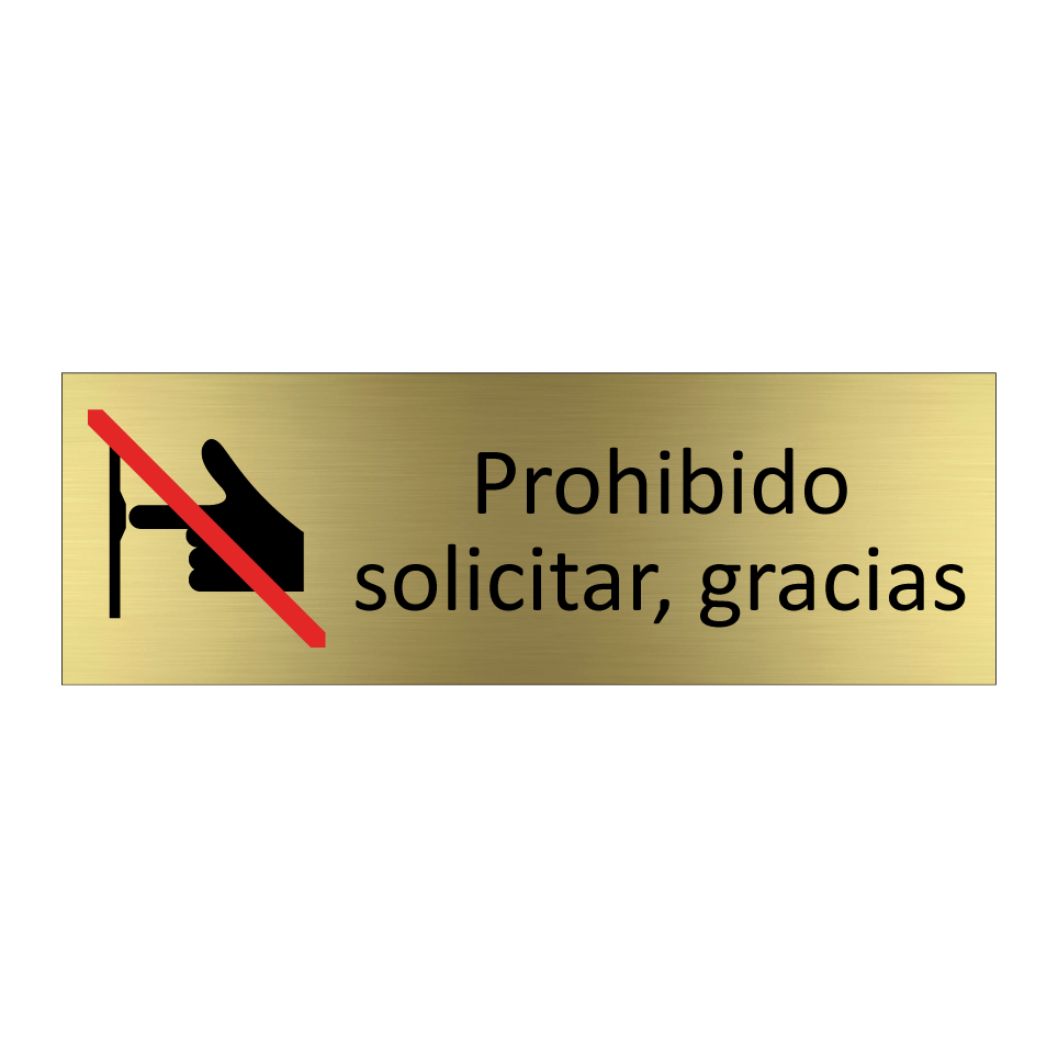 Prohibido solicitar, gracias