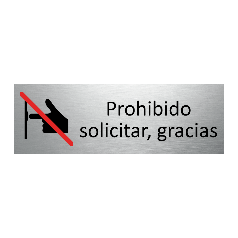 Prohibido solicitar, gracias