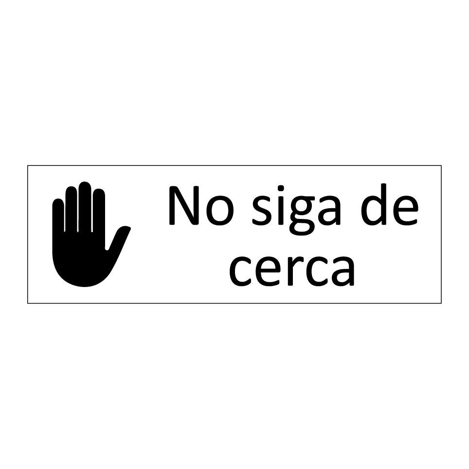 No siga de cerca