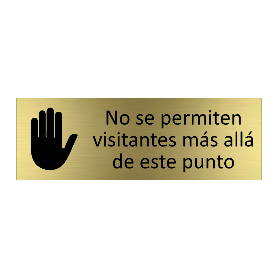 No se permiten visitantes más allá de este punto