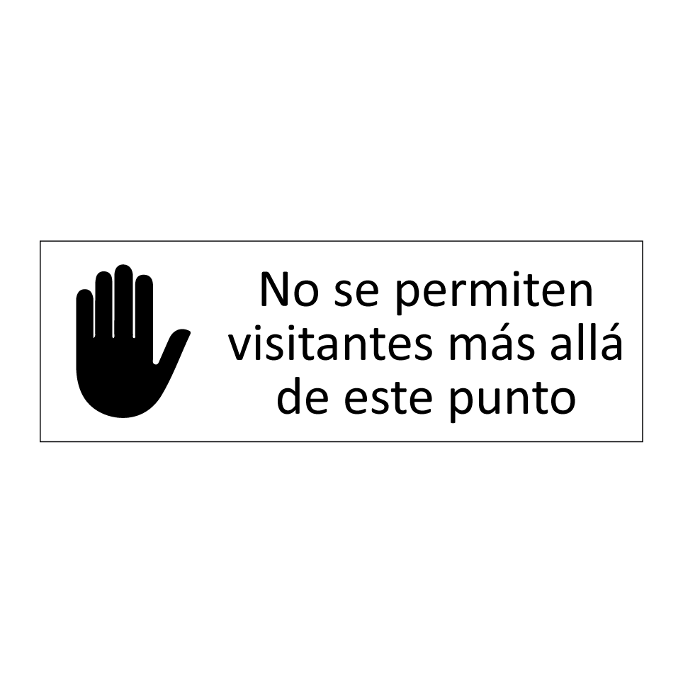 No se permiten visitantes más allá de este punto