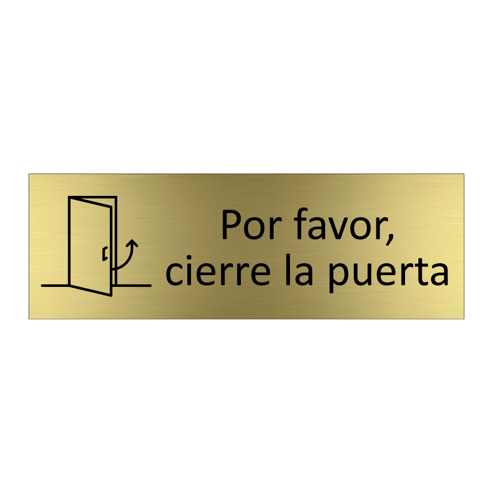 Por favor, cierre la puerta