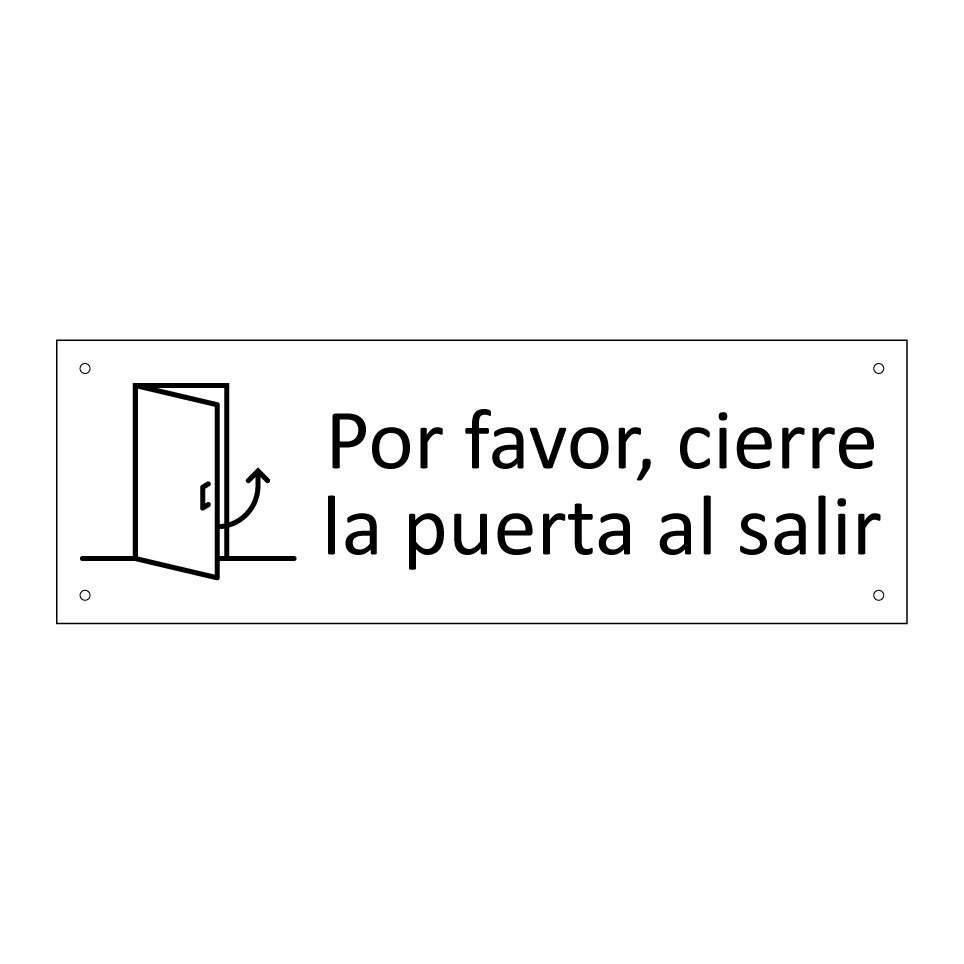 Por favor, cierre la puerta al salir