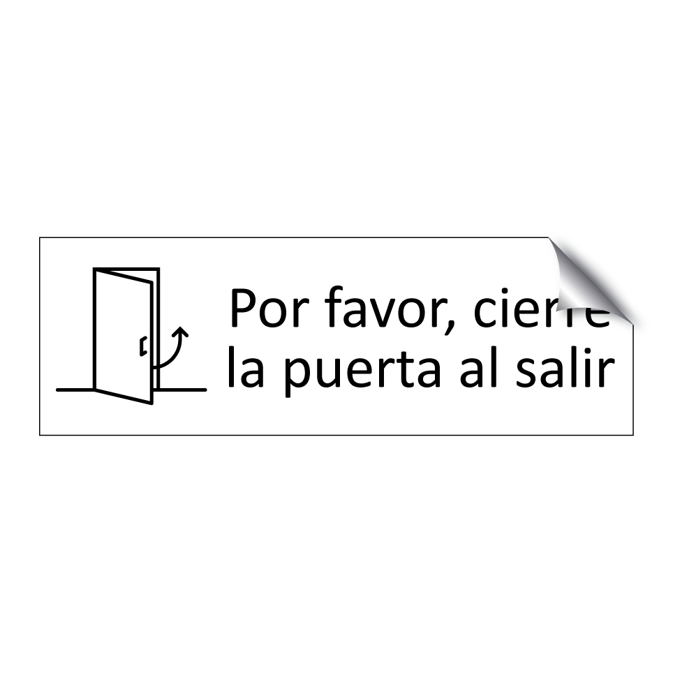 Por favor, cierre la puerta al salir