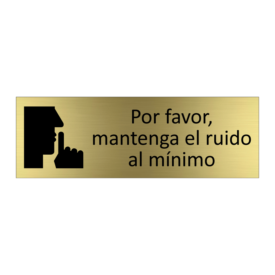 Por favor, mantenga el ruido al mínimo