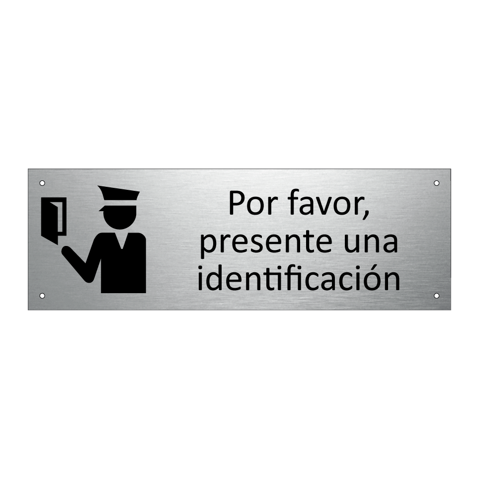 Por favor, presente una identificación