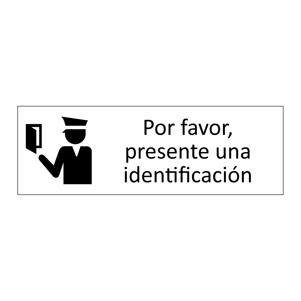 Por favor, presente una identificación