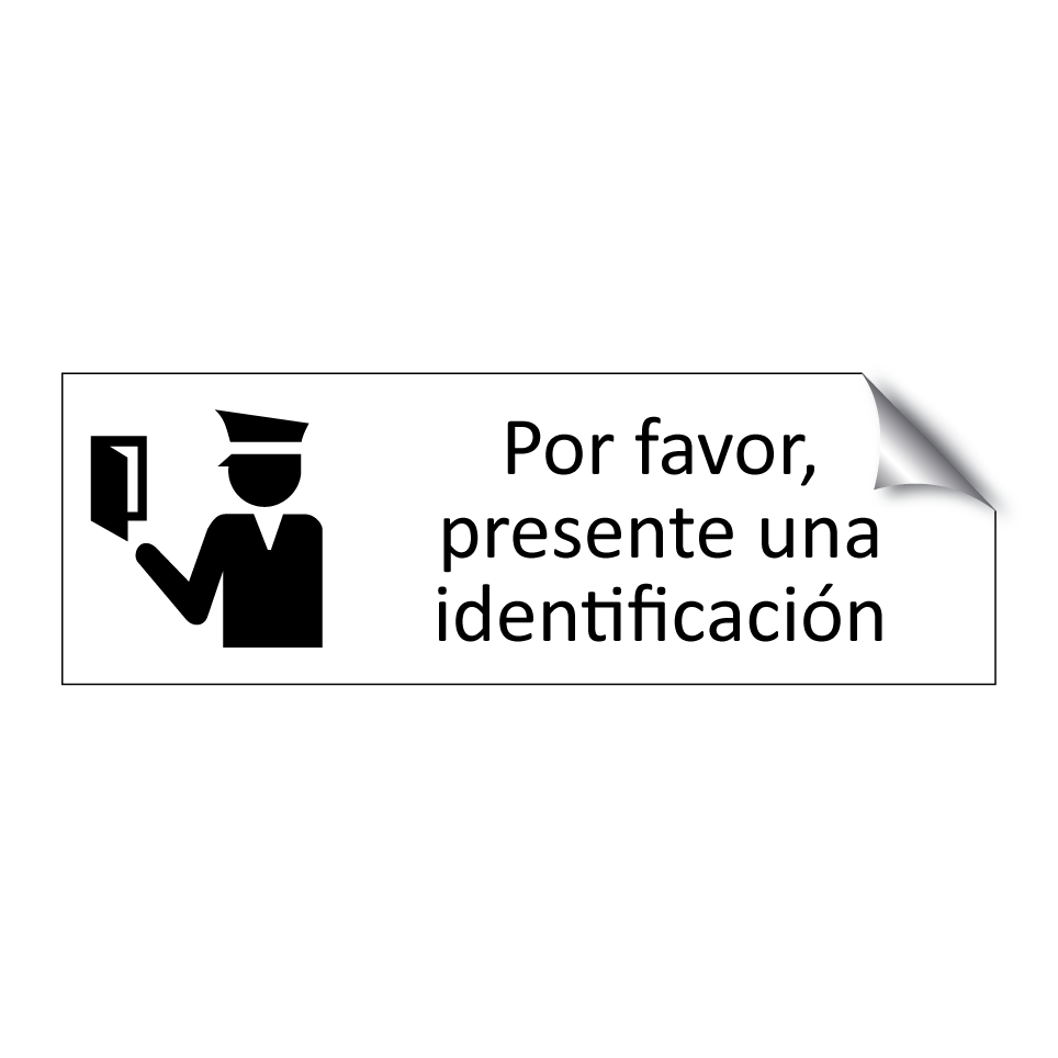 Por favor, presente una identificación